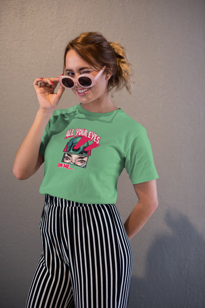All eyes on me printed t-shirt