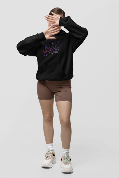 The future is now printed hoodie